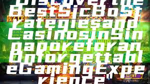 "Discover the Best Sic Bo Strategies and Casinos in Singapore for an Unforgettable Gaming Experience"